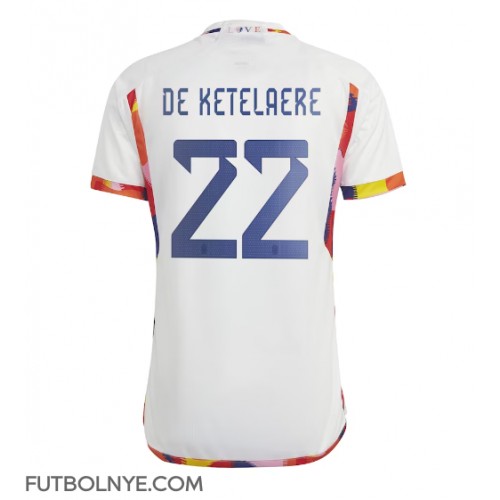 Camiseta Bélgica Charles De Ketelaere #22 Visitante Equipación Mundial 2022 manga corta